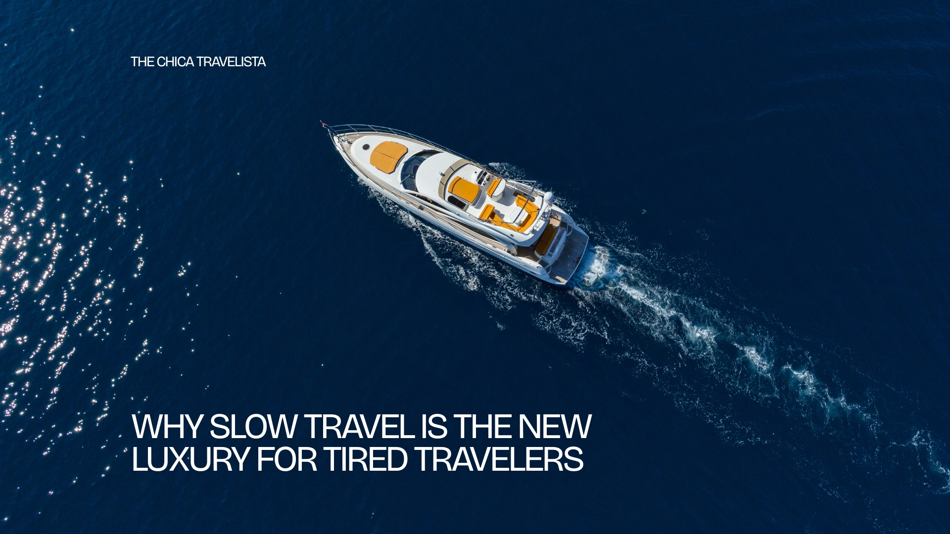 Why Slow Travel Is the New Luxury for Tired Travelers